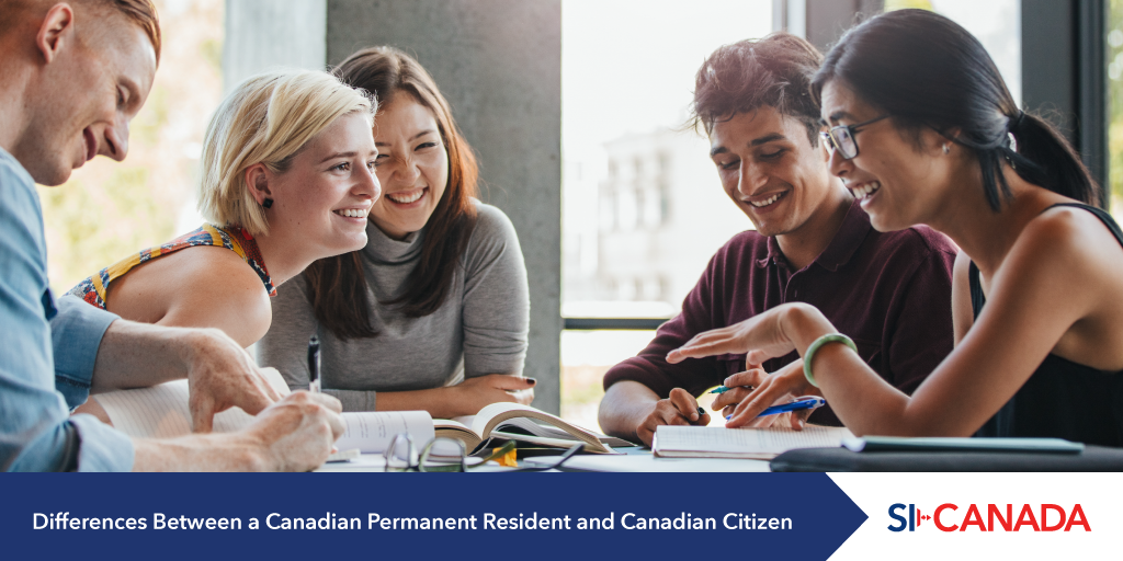 Canadian Permanent Resident vs Citizen