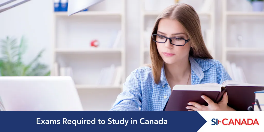 exams required to study in canada