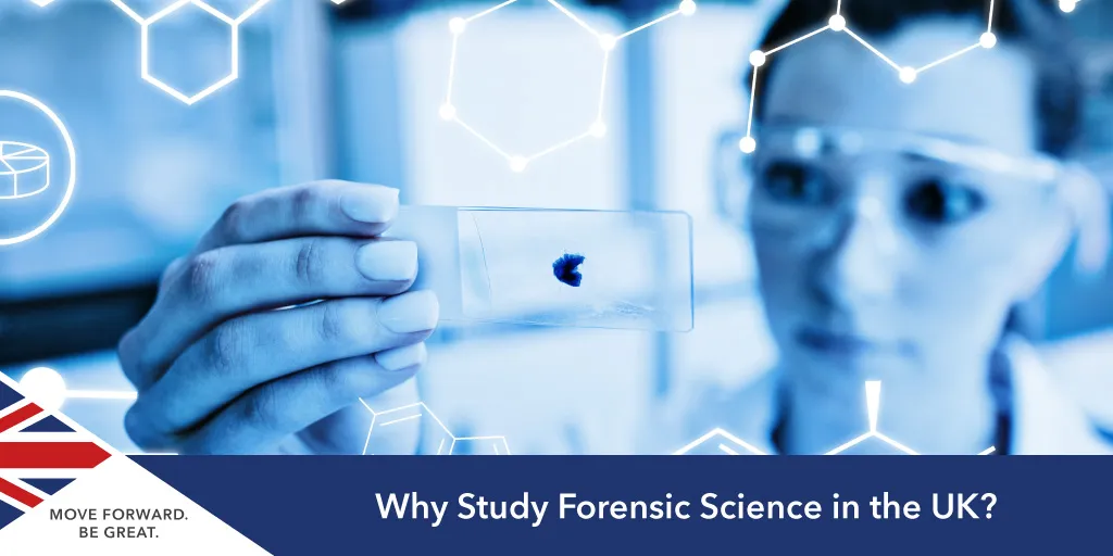 why study forensic science degree in uk